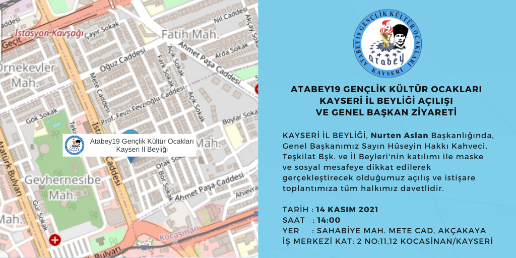 Atabey19 Gençlik Kültür Ocakları Kayseri İl Beyliği Açılışı ve Genel Başkan Ziyareti